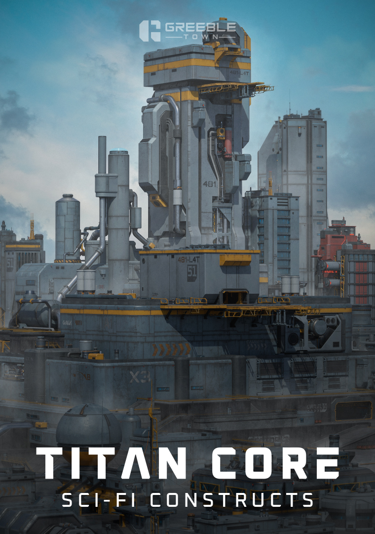 Titan Core | Greeble Town
